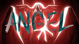ANGEL || ANIMATION