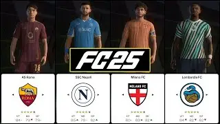 EA FC 25 | *NEW* Serie A & Serie B - Teams, Ratings & Kits ✅
