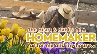The Habits of A Homemaker | Believing & Trusting God