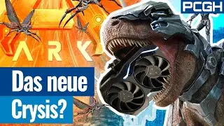 ARK: Survival Ascended frisst eure Grafikkarte! | Der Unreal-Engine 5 Gigant im Technik-Test