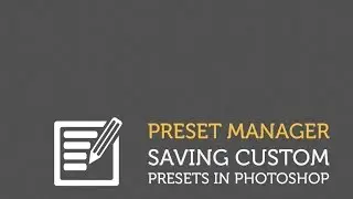 #10 - Saving custom shapes,patterns & Styles - The preset manager