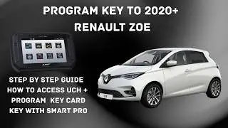 RENAULT ZOE 2020+ PROGRAM KEY VIA UCH WITH SMART PRO (tutorial) (key programming)