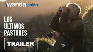 Trailer: Los últimos pastores - Estreno 2024
