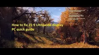 Fallout 76 PC 21:9 quick fix guide for ultrawide displays