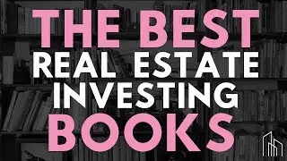 Top 3 Real Estate Investing Books