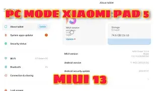 Cara mengaktifkan PC Mode Xiaomi Pad 5 MIUI 13