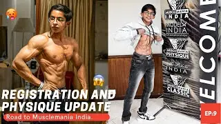 REGISTRATION AND PHYSIQUE UPDATE | OBAID KHAN | Road To Musclemania India | Ep:9