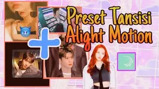 ✨10 PRESETS TRANSISI ALIGHT MOTION 2020✨