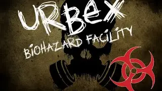 Urbex Night into BIOHAZARD FACILITY
