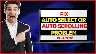 How to Fix Auto Scrolling Up And Down or Auto Select Up And Down File & Folder Problem In Laptop