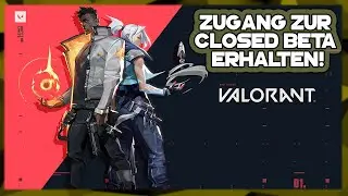 VALORANT Tutorial[German/Deutsch]|Closed Beta Key bekommen!|Tutorial