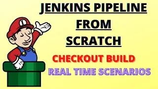 JENKINS PIPELINE FROM SCRATCH | Declerative | Checkout and Build | REAL-TIME