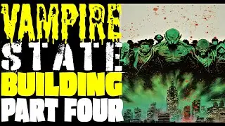 VAMPIRE STATE BUILDING PART FOUR COMIC MOTION PICTURE
