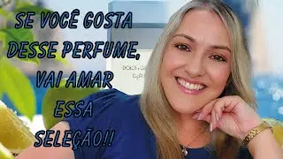 Se Você Gosta Desse Perfume, Vai Amar Essa Seleção!!