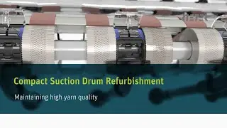 Rieter Compact Suction Drum Refurbishment