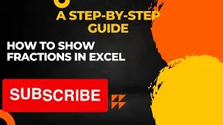 How to show Fractions in Excel