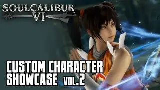 Soul Calibur 6: Custom Character Showcase Vol.2