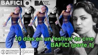 FANCINE el programa - BAFICI (parte 1)