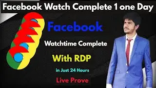 How to Complete Facebook Watch Time With RDP Just 1 Day
