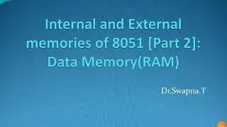 Internal and External Memories[ part II]:  Data memory