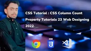 CSS Tutorial : CSS Column Count Property Tutorials #25  Web Designing in 2022 🔥