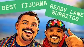 Best Tijuana Border Crossing Food Review