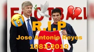 R.I.P Jose Antonio Reyes 1983-2019