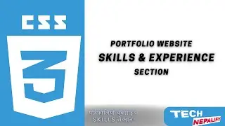 CSS Personal Portfolio Skills & Experience Section  // Portfolio Website // Learn CSS in Nepali #41