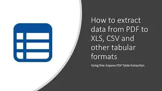 How to extract data from PDF document into XLS, CSV and other tabular formats