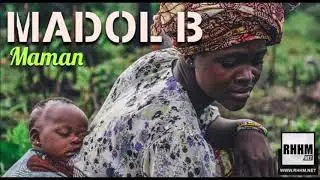 Madol B - Maman (Officiel 2015)