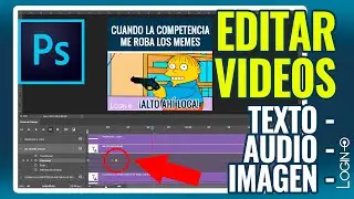 Cómo editar videos en Photoshop, agregar texto, audio y efectos - 2023