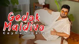 Ceyhun Qala - Gedək Maldivə (Official Video)