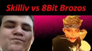 Skilliv vs 8Bit Brozos