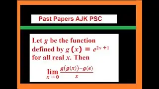 Let g be the function defined by g (x) = e^2x +1 for all real x. Then (lim)x → 0 (g(g(x))-g(g))/x