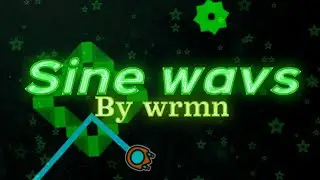 (MNCGDPS) Sine wavs | By Wrmn
