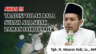 Tgk. Masrul Aidi : Bulan Safar Identik Dengan Bala | Tradisi Tolak Bala di Aceh | Tradisi Jahiliah