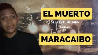 EL MUERTO DE LA AV EL MILAGRO  HISTORIAS DE MARACAIBO