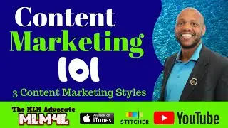 Content Marketing 101 pt 3   3 Styles of Content Marketing for Lead Generation