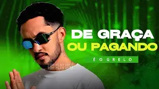 O GRELO DA SERESTA - DE GRAÇA OU PAGANDO - SERESTA PRA PAREDÃO 2024