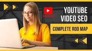 YouTube Video SEO 2025 | Complete Roadmap to Rank  | Step-by-Step Guide