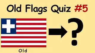 Old Flags Quiz (Part 5 - Hard)