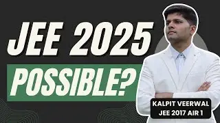 JEE 2025: You can still get IIT 🔥(Full Plan)
