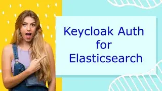 Keycloak Authentication for Elasticsearch