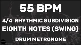 Eighth Notes (Swing) | Drum Metronome Loop | 55 BPM