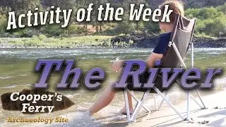Activity of the Week: The River