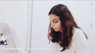 Kış Bahçeleri - Buray (Cover)  |  Hande