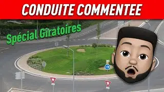 Conduite Commentée - Spécial Carrefour à sens Giratoires Permis de conduire 2022