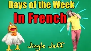Learn French Days of the Week | Funny French Lessons with JJ & PG
