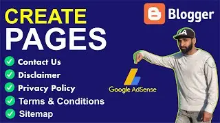 How to Create Pages for Blogger to Get AdSense Approval in One Day | Disclaimer, Sitemap, Contact