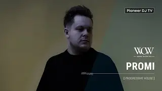 PROMI [ progressive house ] @ Pioneer DJ TV